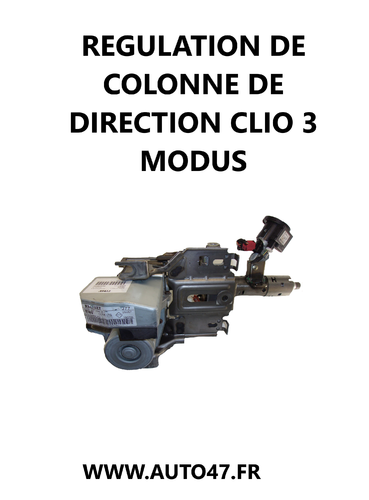 REGULATION COLONNE DE DIRECTION CLIO 3 / MODUS