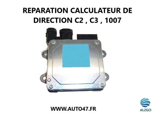 REPARATION CALCULATEUR DE DIRECTION ASSISTEE C2/C3/1007
