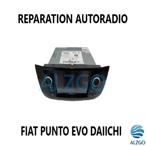 REPARATION AUTORADIO FIAT PUNTO EVO DAIICHI